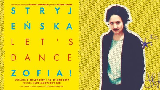 "Stryjeńska. Let's dance, Zofia!". Spektakl w Centrum Spotkania Kultur
