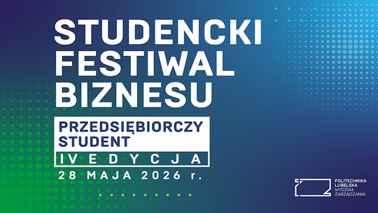 Studencki Festiwal Biznesu w Lublinie