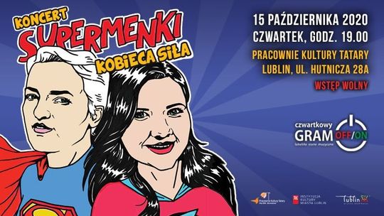 Supermenki Kobieca Siła - koncert w Pracowniach Kultury Tatary