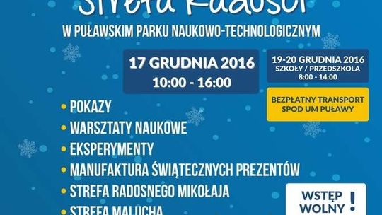 Świąteczna Strefa Radości w Puławskim Parku Naukowo-Technologicznym