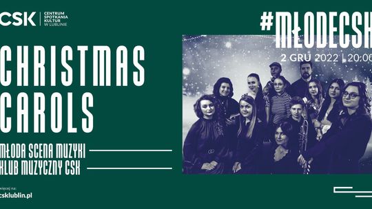 Świąteczne śpiewanie w CSK. "Christmas Carols" w wykonaniu artystów Wydziału Jazzu Szkoły Muzycznej