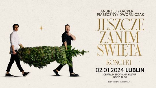 Świąteczny koncert Andrzeja Piasecznego i Kacpra Dworniczaka