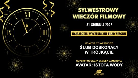 Sylwester w kinie. CKF Stylowy ma dwie propozycje