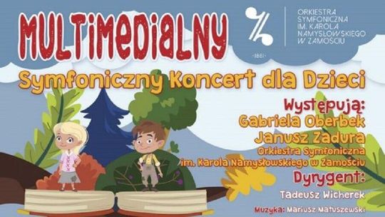 Symfonicznie i multimedialnie - Namysłowiacy bajkowo dla dzieci