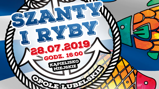 Szanty i Ryby w Opolu Lubelskim