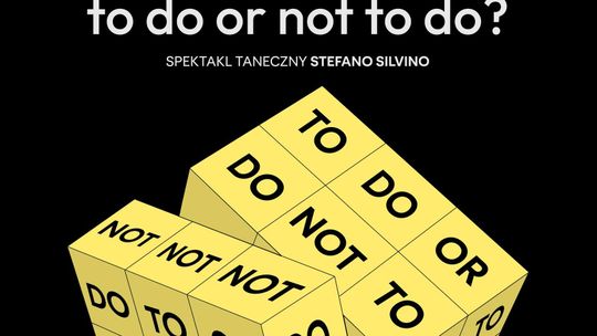 Szekspirowski dylemat w Przestrzeniach Tańca