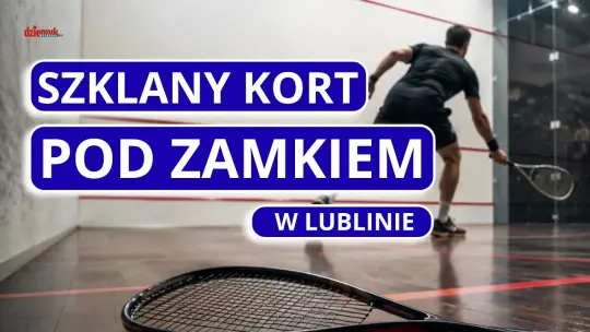 Szklany kort stanie w centrum Lublina