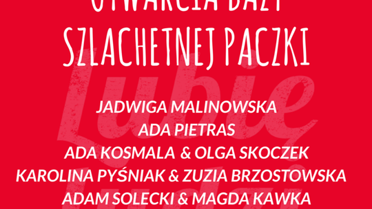 Szlachetna Paczka w Puławach. Koncert z okazji otwarcia bazy rodzin