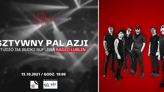 Sztywny Pal Azji wystąpi w Radiu Lublin