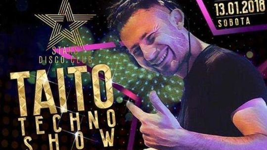 Taito Techno Show w Stars Disco Club