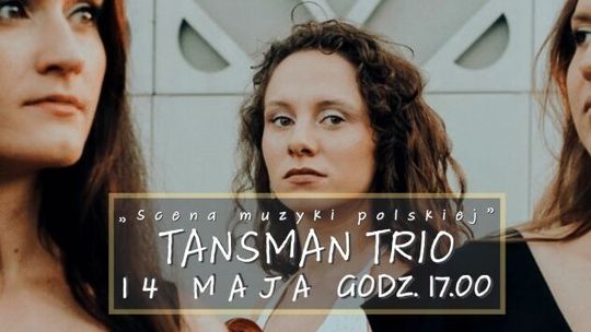 Tansman Trio w Filharmonii Lubelskiej