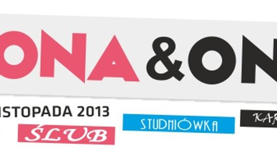 Targi ONA & ON Ślub, Studniówka, Karnawał w Lublinie