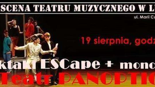 Teatr Panopticum: spektakl „ESCape” w Teatrze Muzycznym