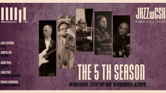 The 5th season – Quintet - koncert w Lublinie