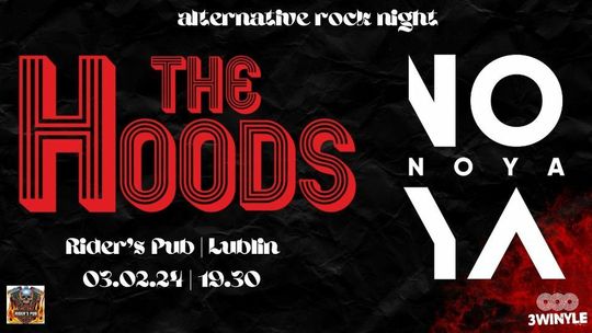 The Hoods i Noya w Rider’s Pubie