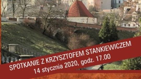 "To było... w Lublinie" - spotkanie z Krzysztofem Stankiewiczem w MBP