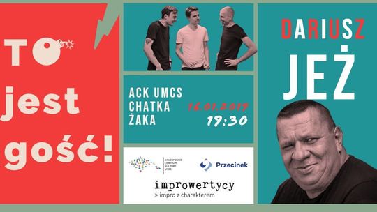 To jest gość! Spotkanie z Dariuszem Jeżem w Chatce Żaka