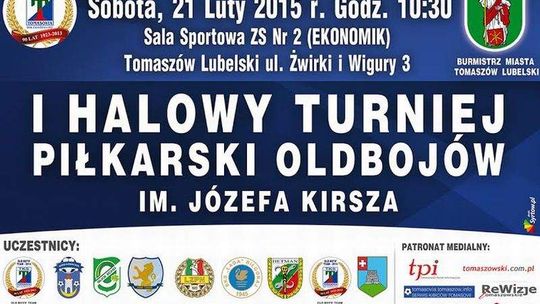 Tomasovia zaprasza na I Halowy Turniej Piłkarski Oldbojów im. Józefa Kirsza