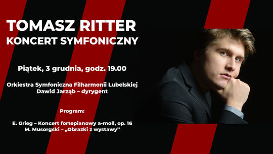 Tomasz Ritter w Filharmonii. Koncert symfoniczny