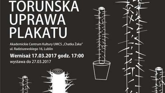 "Toruńska Uprawa Plakatu". Wystawa w Chatce Żaka
