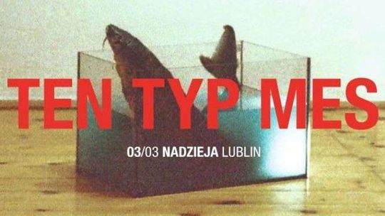 "Tour de AŁA" - Ten Typ Mes w klubie Nadzieja