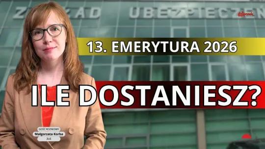 „Trzynastki” z ZUS oraz „czerwcowe” emerytury