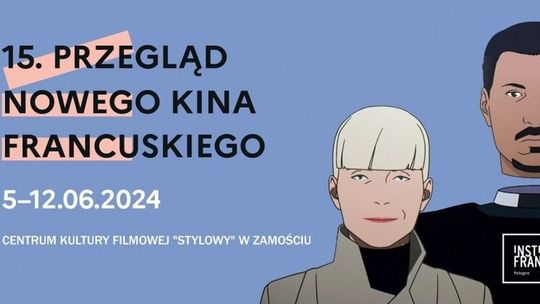 Tylko po francusku. Najlepsze filmy znad Sekwany w Zamościu