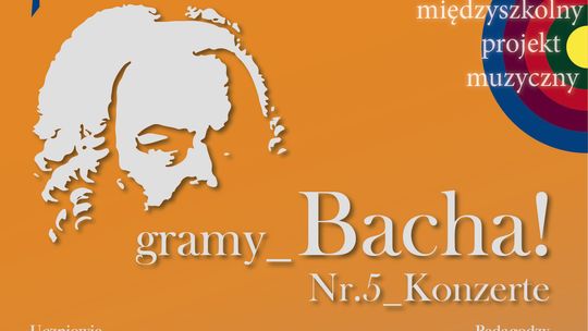 Uczniowie i pedagodzy szkół muzycznych "zagrają Bacha"