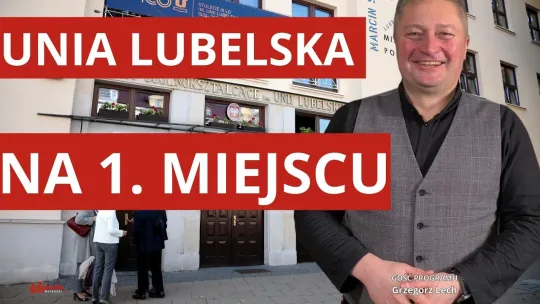 „Unia the best”. Jak III LO im. Unii Lubelskiej zostało liderem edukacji w regionie?