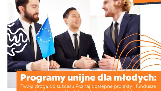 Unijne programy dla młodych. Jak rozwijać się z pomocą Unii Europejskiej?