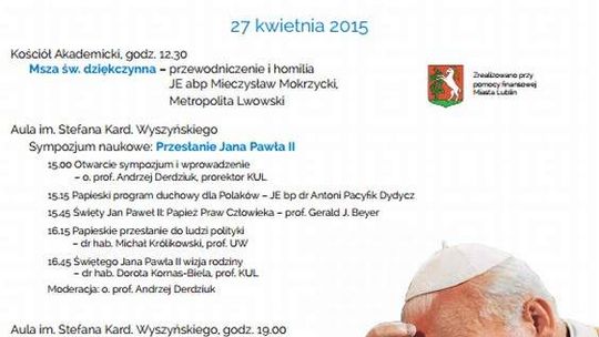 Upamiętnią rocznicę kanonizacji Jana Pawła II