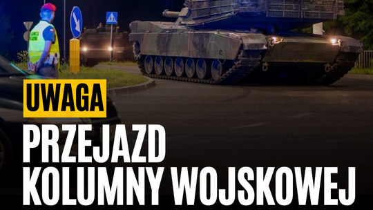 Uwaga, czołgi jadą. Wojskowa kolumna przejedzie przez Lublin