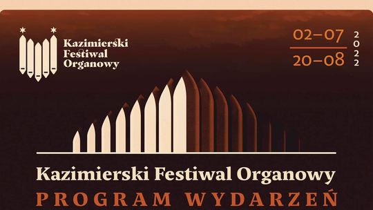W lipcu startuje Kazimierski Festiwal Organowy