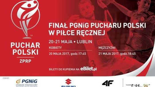 W Lublinie odbędą się finałowe mecze Pucharu Polski piłkarzy i piłkarek ręcznych