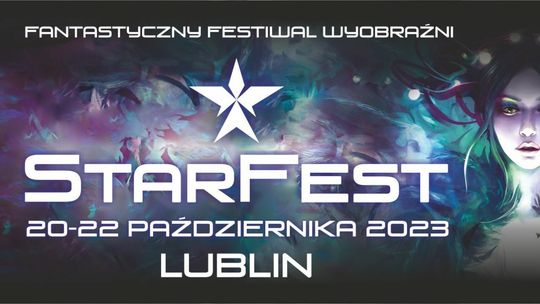 W weekend odbędzie się StarFest, czyli największe święto fantastyki i popkultury na Lubelszczyźnie