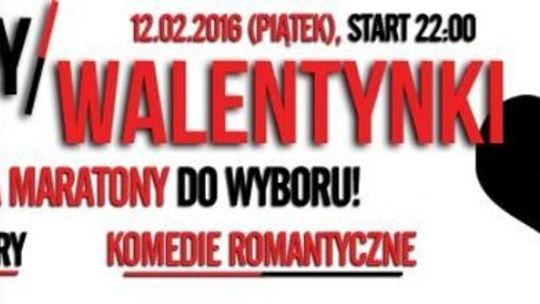 Walentynki i Antywalentynki – dwa maratony w Multikinie