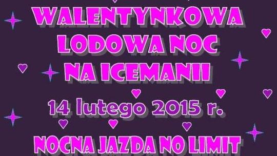 Walentynki na lodzie. Nocna jazda na lodowisku
