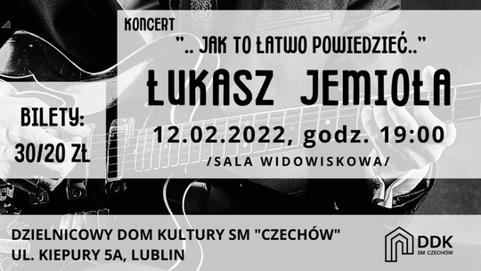 Walentynkowy koncert Łukasza Jemioły