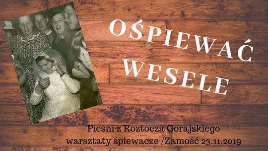 Warsztaty śpiewu tradycyjnego w Zamościu