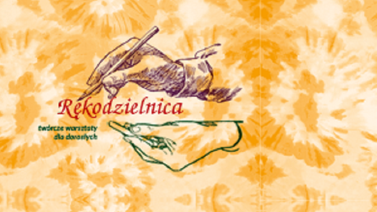 Warsztaty z cyklu "Rękodzielnica" w kwietniu