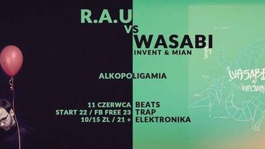 Wasabi vs R.A.U – impreza w Domu Kultury