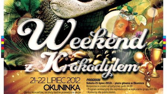 Weekend z krokodylem w Okunince