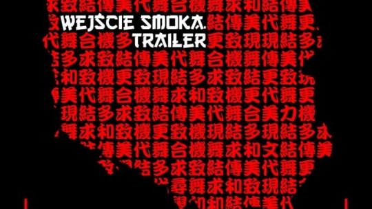 \"Wejście Smoka. Trailer\" Czytelni Dramatu 