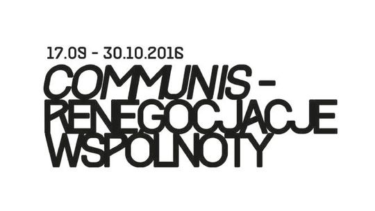 Wernisaż wystawy "Communis – renegocjacje wspólnoty" w Galerii Labirynt