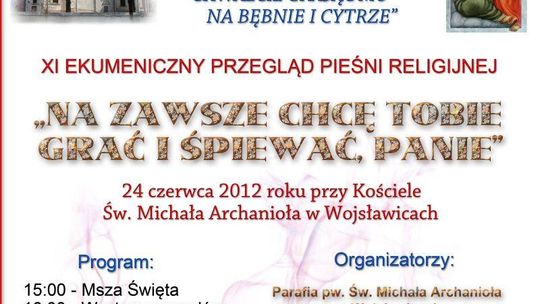 Weź udział w wojsławickim przeglądzie pieśni religijnej