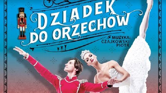 Widowisko "Dziadek do Orzechów" w CSK
