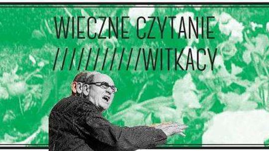 Wieczne Czytanie: Witkacy