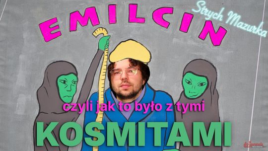 Wielkie kłamstwo czy spotkanie z kosmitami. Prawda o UFO w Emilcinie | Strych Mazurka