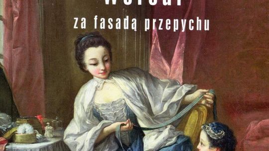 William Ritchey Newton \"Wersal za fasadą przepychu”