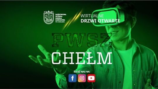 Wirtualne Drzwi Otwarte PWSZ Chełm bez wychodzenia z domu
